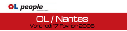 OL / Nantes : vendredi 17 février 2006