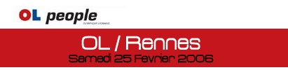 OL / Rennes le samedi 25 février 2006