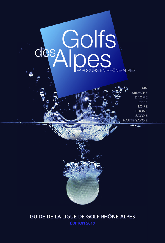 Sortie de « Golfs des Alpes 2013 »