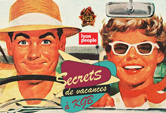 Secrets de vacances à KGB avec Lyon People