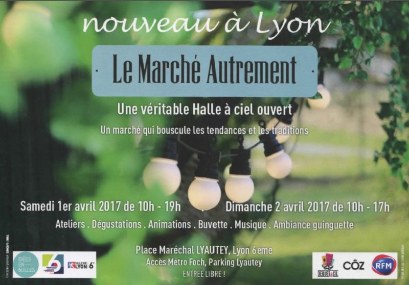 Le Marché Autrement. Week-end gourmand, place Lyautey