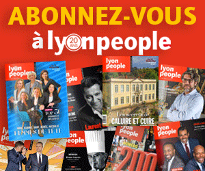 Cliquez pour vous abonner à Lyon People