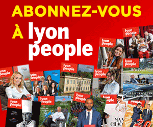 Cliquez pour vous abonner à Lyon People