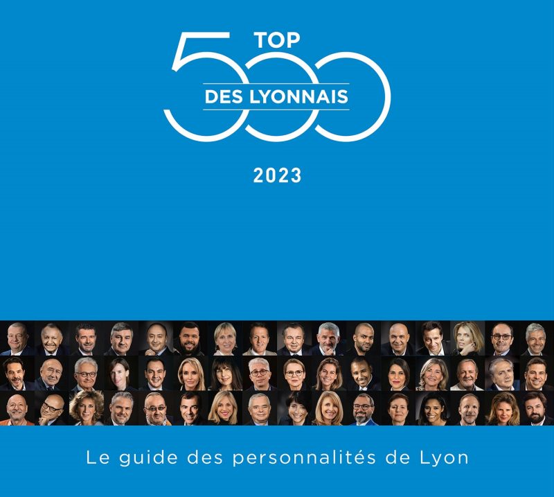 Lancement 2023. Le bleu… de l’espérance pour le Guide TOP 500 des Lyonnais