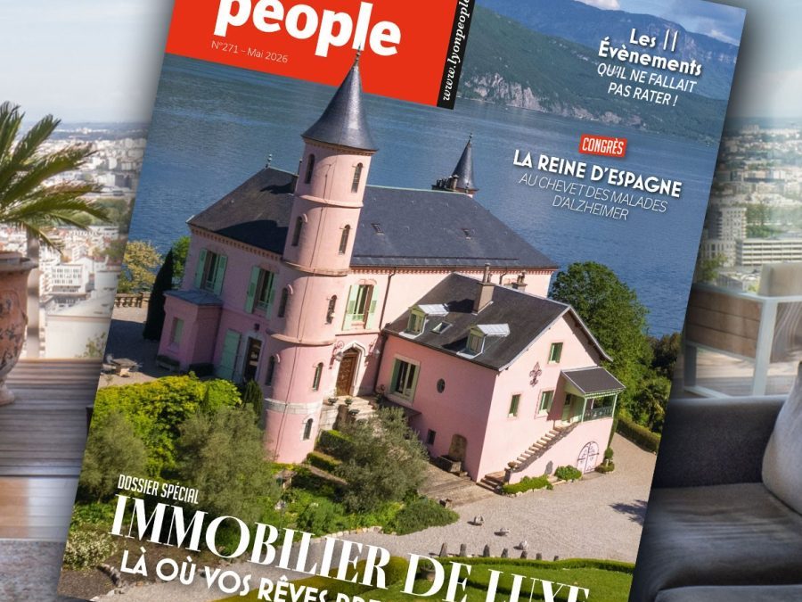 Nouveau magazine. Lyon People prend ses quartiers dans l’immobilier de luxe