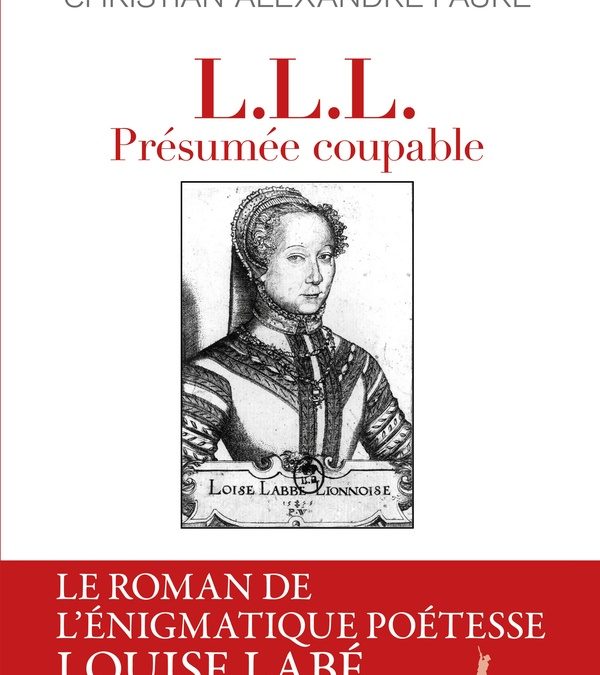 « L.L.L PRÉSUMÉE COUPABLE » de Héliane BERNARD et Christian – Alexandre FAURE