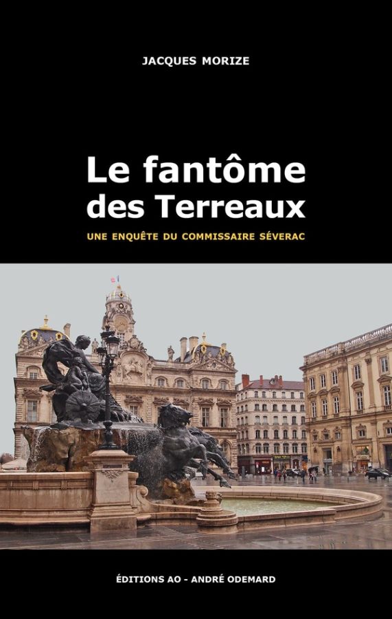 LE FANTÔME DES TERREAUX de Jacques MORIZE
